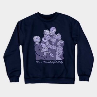 It's a Wonderful Life Crewneck Sweatshirt